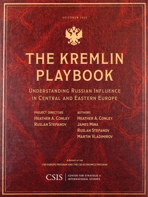 Title details for The Kremlin Playbook by Heather A. Conley - Available